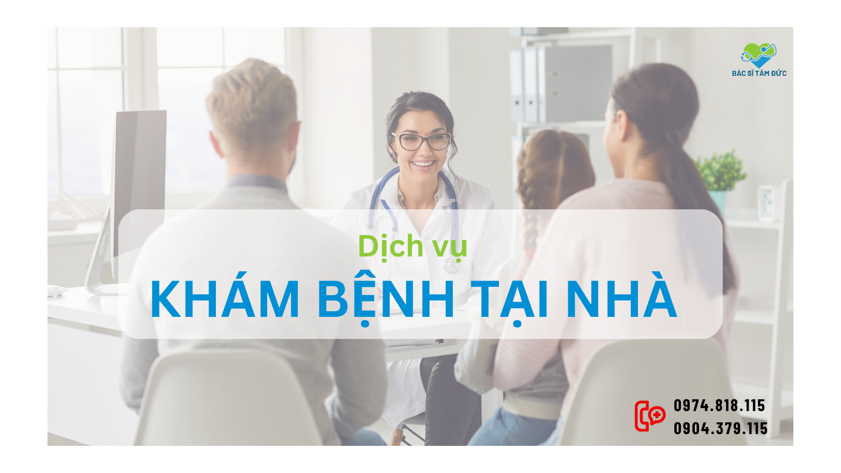 KHÁM BỆNH TẠI NHÀ